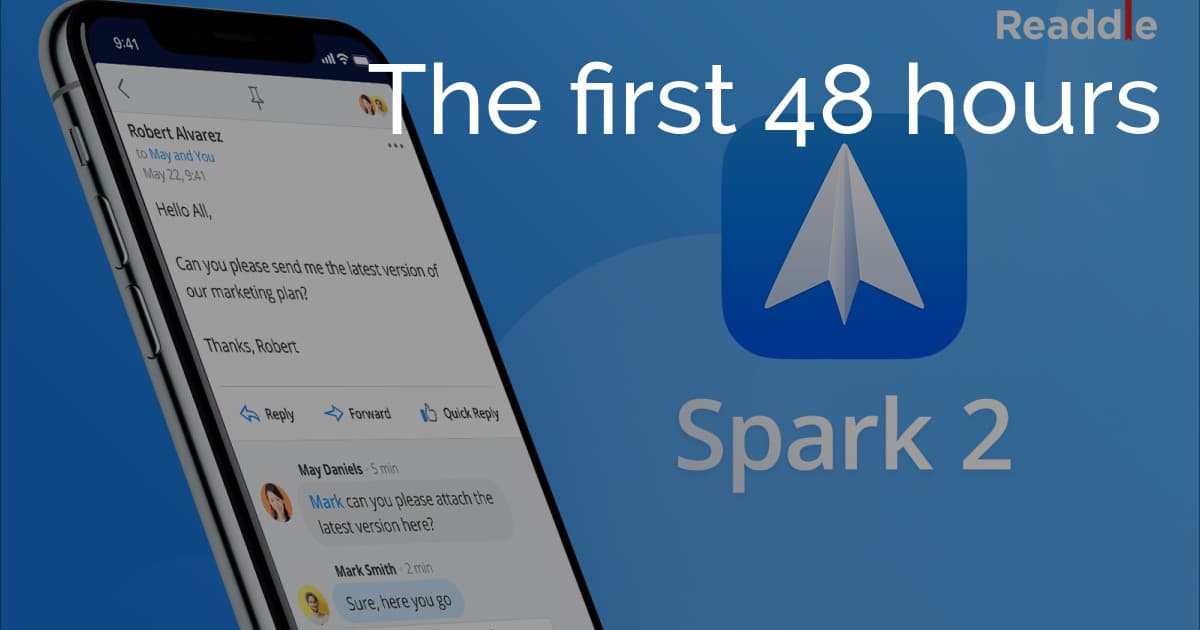 The first 48 hours - Spark Email Client